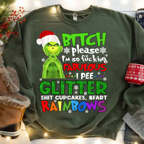 The Grinch Bitch Please