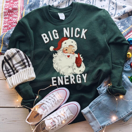 Big Nick Energy Santa Christmas Sweatshirt
